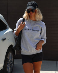 Nicer In Person Pullover Sweatshirt